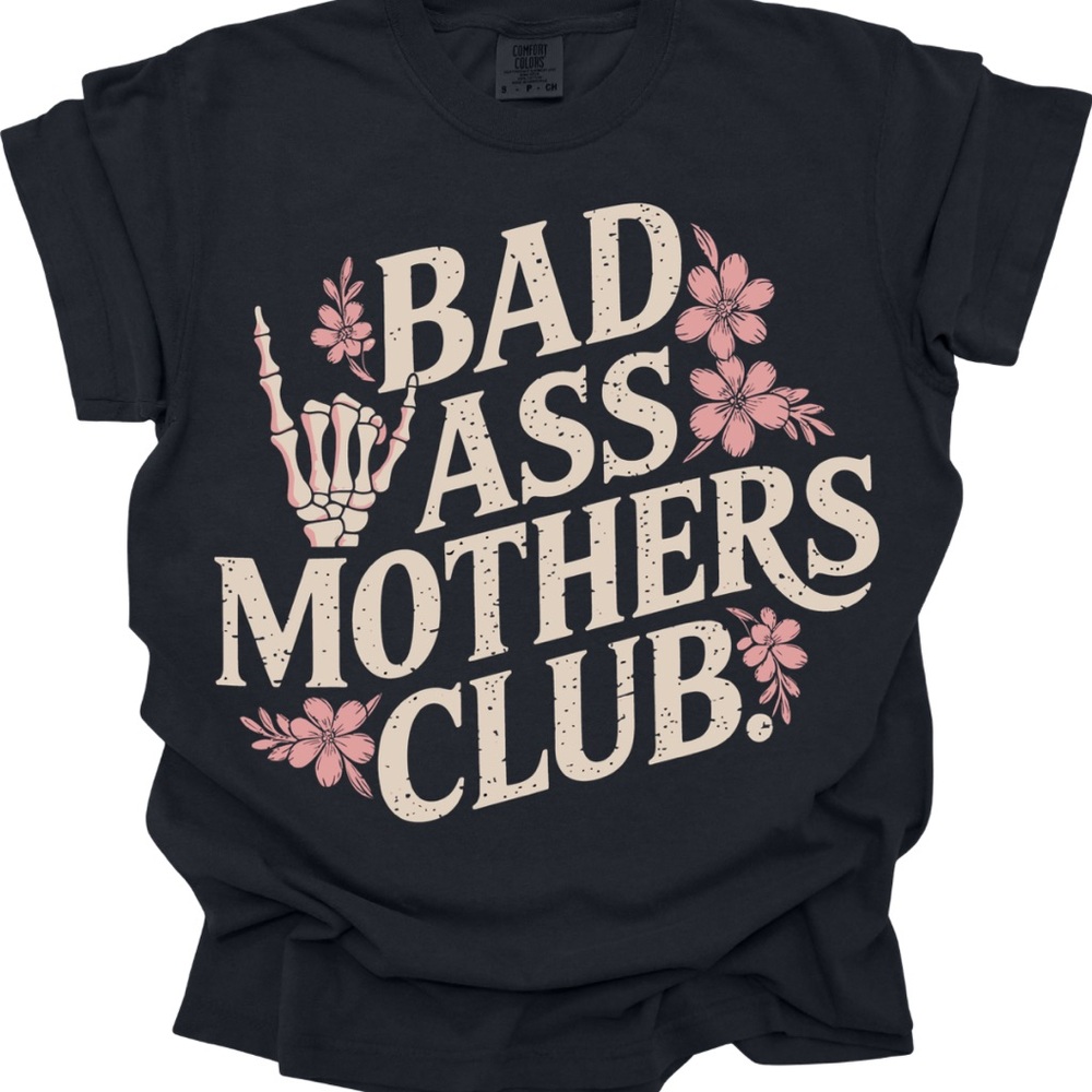 Bad Ass Mothers Club Comfort Colors Tee | Floral Graphic Mom Shirt | Trendy Mom